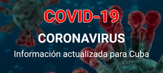 COVID-19: Información actualizada para Cuba
