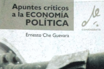 El Che y la Economía Política