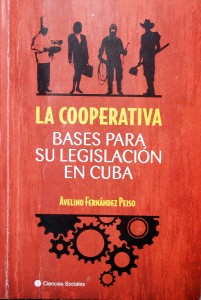 El libro resulta esencial para adentrarse en el cooperativismo, su historia y las diferentes doctrinas y regímenes legales. Foto: Barrera Ferrán
