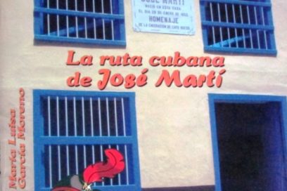 La ruta cubana de José Martí