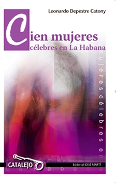Cien mujeres célebres en La Habana - Cuba - Libro