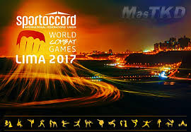 Juegos Mundiales de Deportes de Combate en Lima, Perú 2017