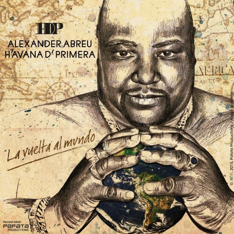 Alexander Abreu y Havana d'Primera - La vuelta al mundo (2015) - FRONTAL