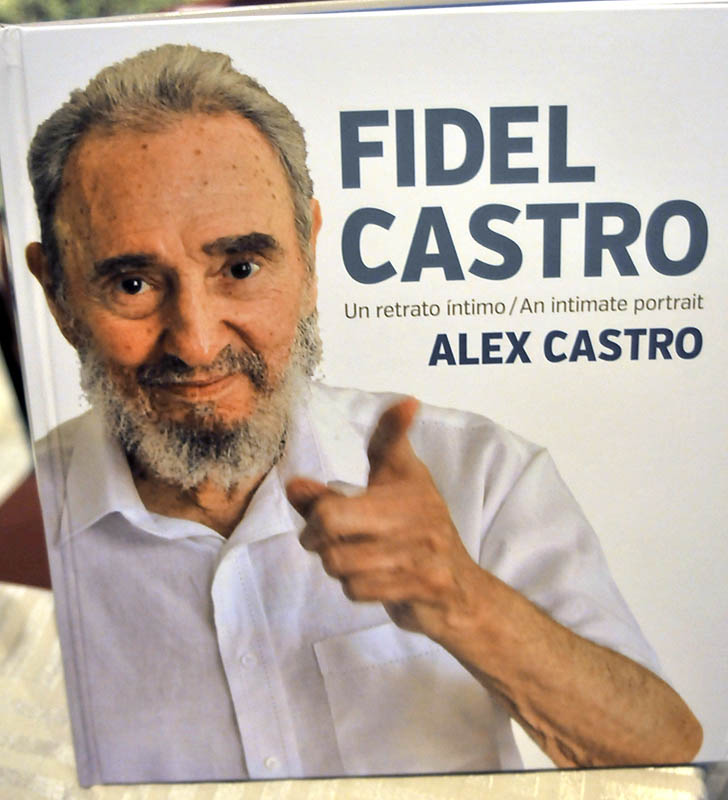 Portada del libro Fidel Castro. Un retrato íntimo. Foto: José Raúl Rodríguez Robleda