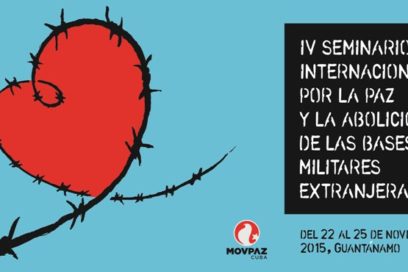 Inicia en Guantánamo IV Seminario de Paz y por el fin de las bases extranjeras