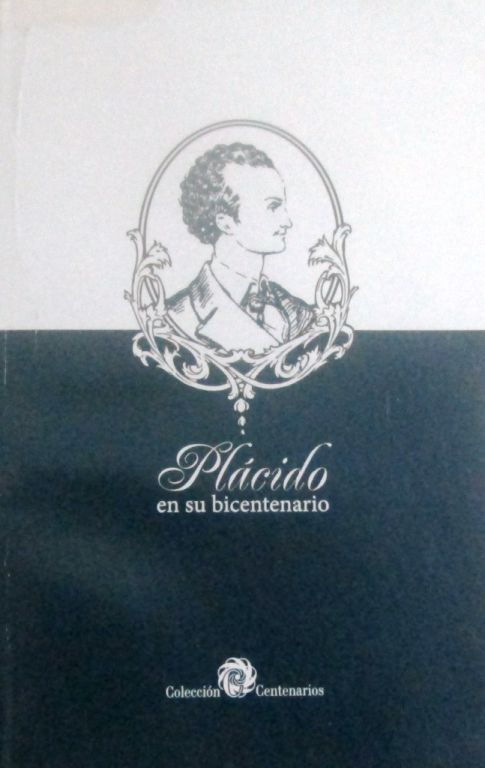 Plácido en su bicentenario
