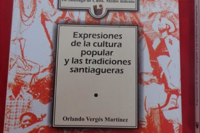 Presentan libro acerca de la cultura popular y las tradiciones de Santiago de Cuba