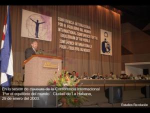 Fidel en la clausura de la Conferencia Internacional Por el Equilibrio del Mundo” en enero del 2003, donde surgió la idea de la revista Chacmool