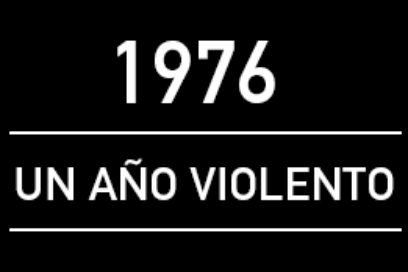 1976: Un año violento