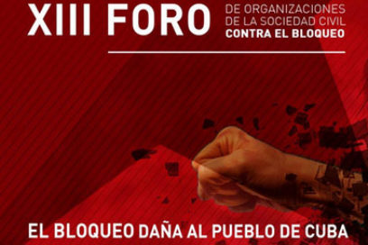 Este miércoles Foro de la Sociedad Civil Cubana contra el bloqueo