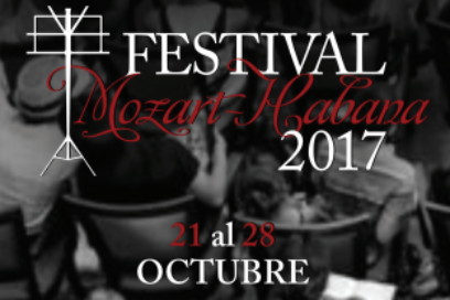 Festival Mozart Habana 2017: Un viaje extraordinario