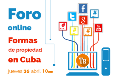 Foro online y tuitazo Formas de propiedad en Cuba ( + Video)