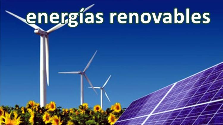 El futuro debe corresponder a las energías renovables