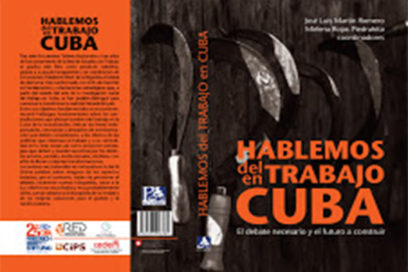 En un libro, las peculiaridades del trabajo en Cuba