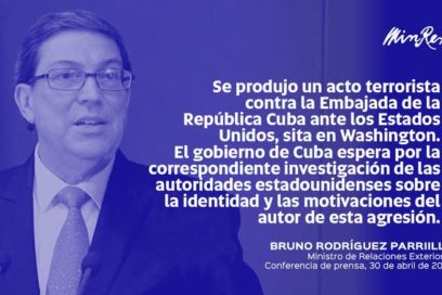 Canciller cubano condena agresión a Embajada de Cuba en Estados Unidos (+ Video)
