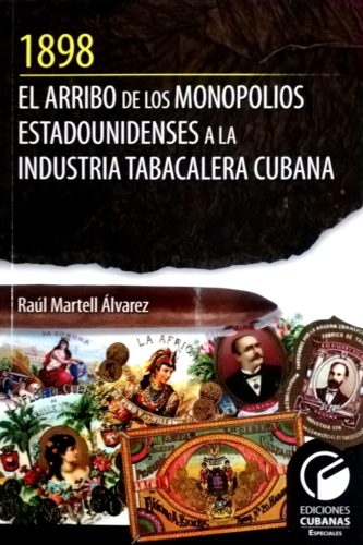 Portada del libro 1898 El arribo de los monopolios