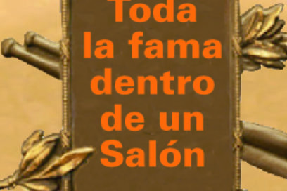 Toda la fama dentro de un Salón