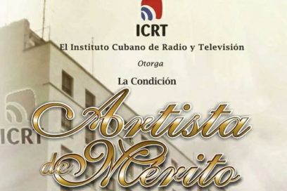 Distinguen a cuatro santiagueros con la condición Artista de Mérito del ICRT