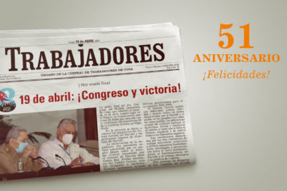 51 años por los trabajadores cubanos