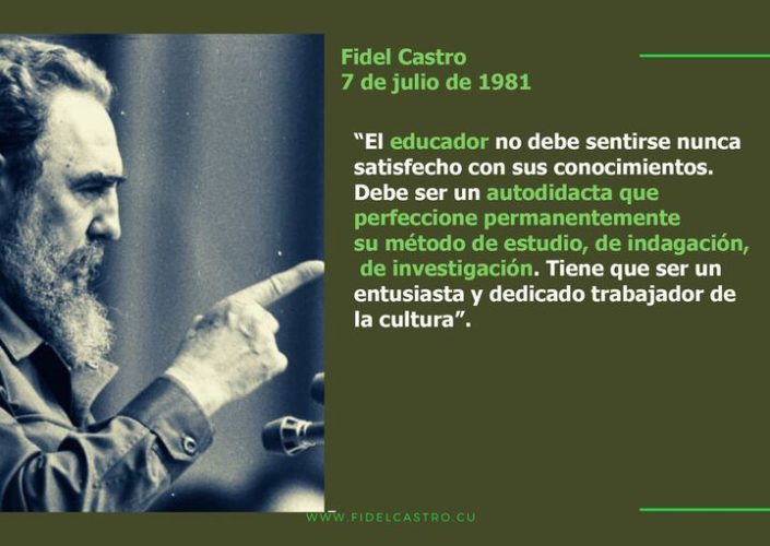 Fidel y la Ética profesional del maestro cubano • Trabajadores