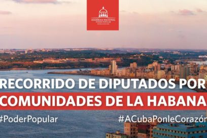Diputados recorren comunidades habaneras