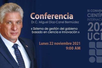 Inaugura Miguel Díaz-Canel Convención Internacional de Ciencia,Tecnología e Innovación de la UCLV