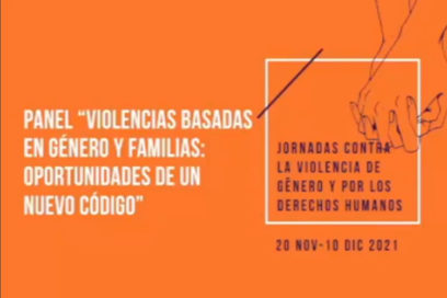 Proyecto de Código de las Familias (Parte I): Por la no violencia y los derechos humanos (+ Video)