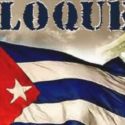 El bloqueo 60 años después ¿Por qué ese ensañamiento?
