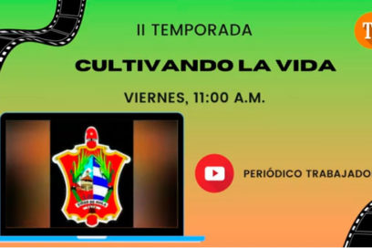 Regresa programa Cultivando la vida (+ Video)