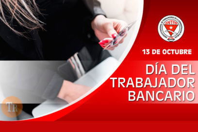 Bancarios: veladores de la riqueza del pueblo