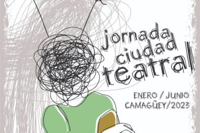 Para el 2023, un Festival Nacional de Teatro diferente en Camagüey