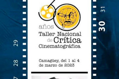 Celebrará Camagüey XXX edición del Taller Nacional de Crítica Cinematográfica