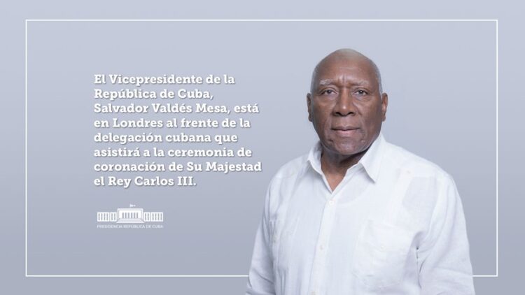 Vicepresidente cubano Salvador Valdés Mesa asistirá a la coronación del rey Carlos III