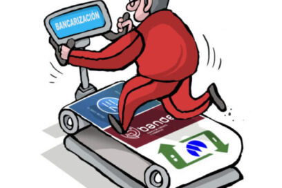 LA GUAGUA: No hay indiferentes ante la bancarización