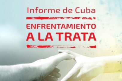 Cuba reitera su posición de tolerancia cero a la trata de personas