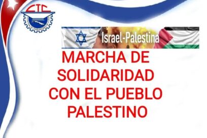Organizan en Santiago de Cuba marcha en apoyo al pueblo palestino