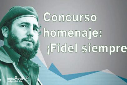 Concurso homenaje: ¡Fidel siempre!