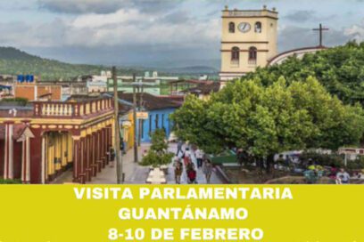 Comienza visita parlamentaria a Guantánamo