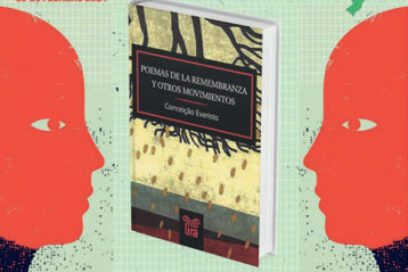 Conceição Evaristo: Desde la remembranza y la permanencia