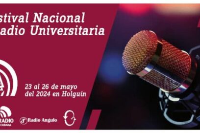 Celebrarán en Holguín XIV Festival Nacional de la Radio Universitaria