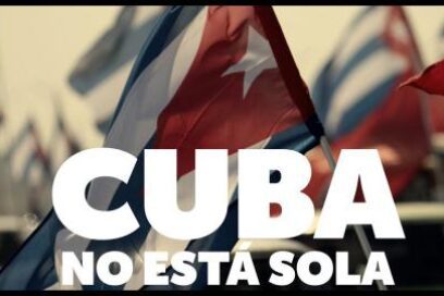 Cuba no está sola ni aislada