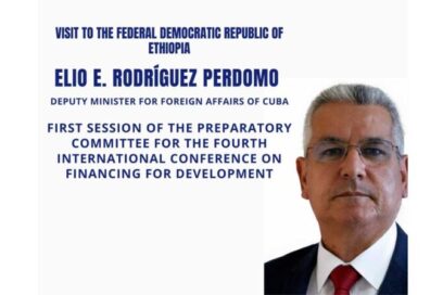 Viceministro de Relaciones Exteriores de Cuba inició visita a Etiopía