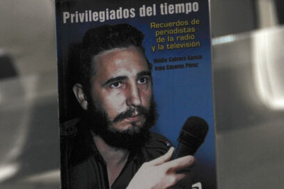 Privilegiados del tiempo: vivencias con Fidel