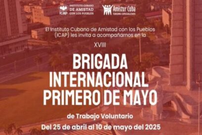 Cuba convoca a XVIII Brigada Internacional de solidaridad Primero de Mayo