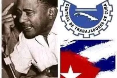 Celebran autoridades cubanas aniversario 86 de la CTC