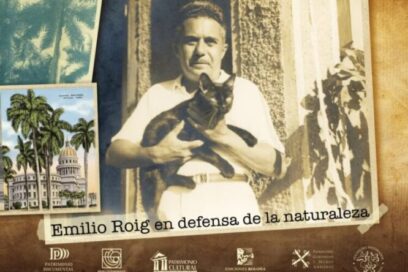 Emilio Roig en defensa de la Naturaleza