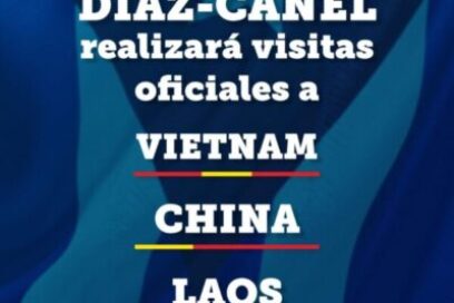 Visitas oficiales de Díaz-Canel a Vietnam, China y Laos