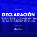Declaración del Ministerio de Relaciones Exteriores de la República de Cuba