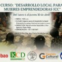 Curso «Desarrollo Local para Mujeres Emprendedoras ICC»