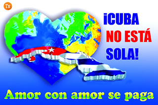 CUBA NO ESTÁ SOLA